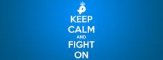 Keep Calm and Fight On - Parkinson's Disease Awareness Month - April
