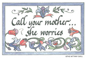 ... :: Calligraphy Quote Collections :: Mother :: #79 Call your Mother