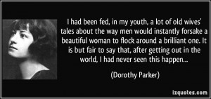 had been fed, in my youth, a lot of old wives' tales about the way men ...