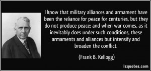 know that military alliances and armament have been the reliance for ...