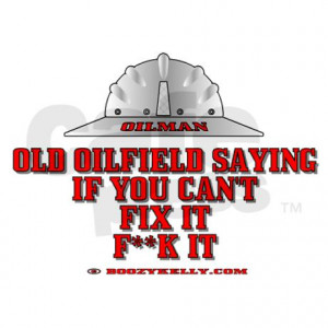 oilfield_saying_if_you_cant_rectangle_sticker.jpg?color=White&height ...