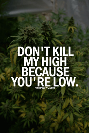 Funny weed quotes