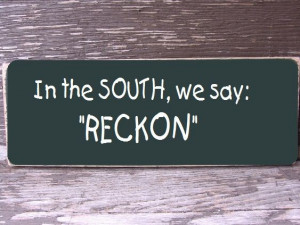 reckon