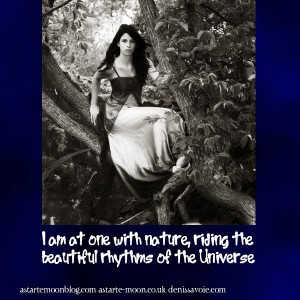 am at one with nature, riding the beautiful rhythms of the universe ...