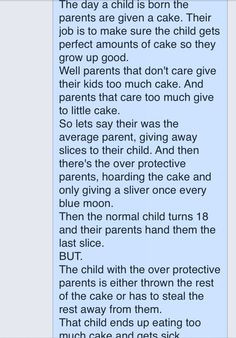 ... PERFECT ANALOGY CREATED BY *ME* Madison ABOUT OVER PROTECTIVE PARENTS