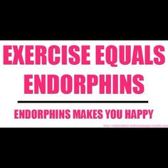 ... ...endorphins are my drug of choice and running is a party. judge me