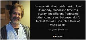 Best James Horner Quotes | A-Z Quotes