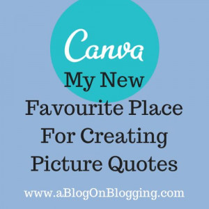 Canva: My New Favourite Place For Creating Picture Quotes - A Blog On ...