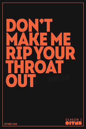 OITNB Season 2 Quote Posters!