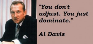 Al davis famous quotes 1