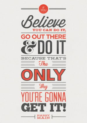 Believe Motivational Typography Quote