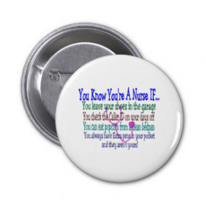 Funny Nurse Sayings Buttons