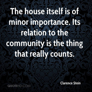 Clarence Stein Quotes