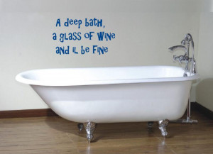 Glass of wine bath wall quote qu22