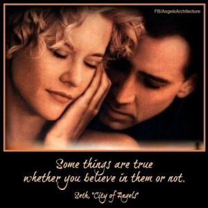 City of Angels...fave movie of all time! i w8 the whole movie for one ...