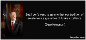 More Dave Heineman Quotes
