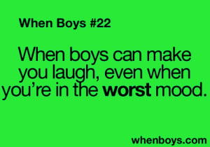 ... joke cute quotes so true laughing teen quotes relatable When Boys
