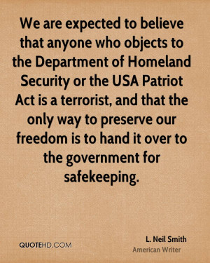 objects to the Department of Homeland Security or the USA Patriot Act ...
