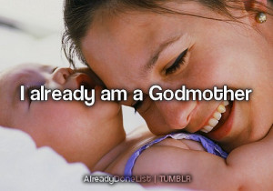 Godmother Godson Quotes...