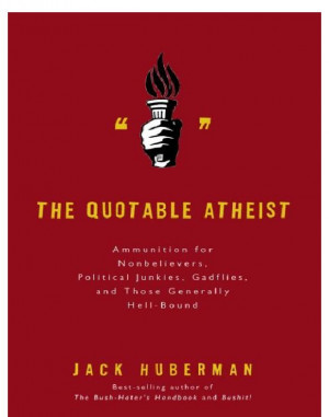Includes quotes from Christopher Hitchens, Richard Dawkins, Sam Harris ...