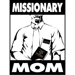 missionary_mom_lds_tshirt_lds_clothing_shirt.jpg?height=250&width=250 ...