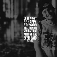 mac miller most DOPE quotes