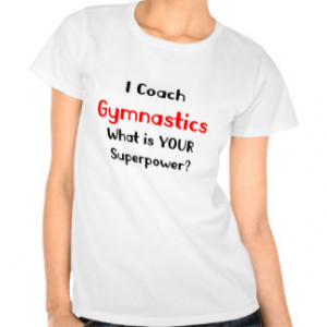 Coach gymnastics tee shirt