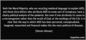 Both the Moral Majority, who are recycling medieval language to ...