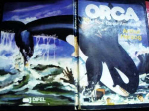 Orca A Baleia Assassina De Arthur Herzog