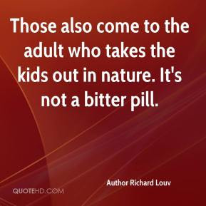 Author Richard Louv Quotes