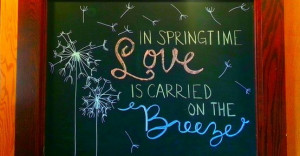 Spring Chalkboard Quotes. Made by @Brooke Smith :)