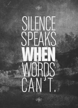 Topics: Silence Picture Quotes , Words Picture Quotes