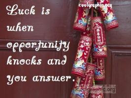Opportunity Knocks Quotes