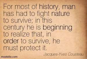 Jacque Yves Cousteau quotes