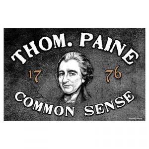 CafePress > Wall Art > Posters > Thomas Paine - Common Sense Poster