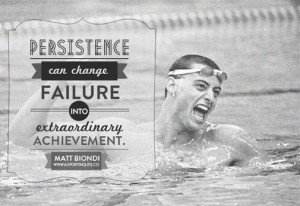 ... Into Extraordinary Achievement ” - Matt Biondi ~ Sports Quote