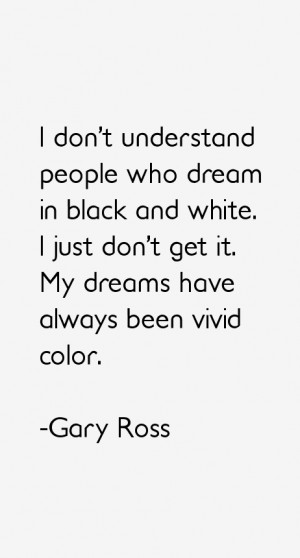 Gary Ross Quotes & Sayings