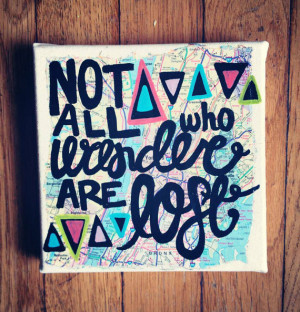 Canvas Quote Painting - Not All Who Wander Are Lost