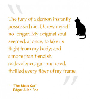 ... , thrilled every fiber of my frame. The Black Cat, Edgar Allan Poe