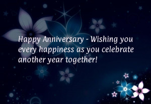 Happy Anniversary - Wishing you every happiness as you celebrate ...