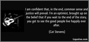 am confident that, in the end, common sense and justice will prevail ...