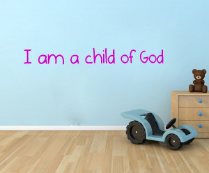 am-a-Child-of-God-Nursery-LDS-Baby-Room-Art-Vinyl-wall-sticker-decal ...