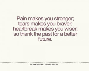 Pain, tears, heartbreak....