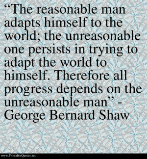 Unreasonable man