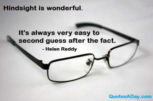 Hindsight is wonderful. It’s always very easy to second guess after ...