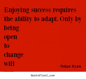 top success quote from nolan ryan make your own quote picture