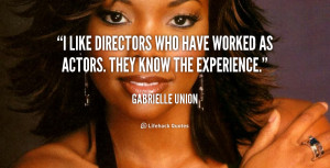 quote Gabrielle Union i like directors who have worked as 98890 png