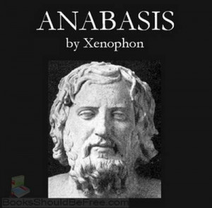 Xenophon’s Anabasis by Xenophon