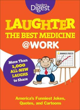 ... @ Work: Reader's Digest Funniest Pet Jokes, Quotes, and Cartoons