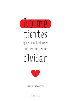 ... Quotes, Cita De Amor Benedetti, Mariobenedetti Frases, Mario Benedetti